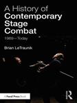 کتاب A History of Contemporary Stage Combat : 1969--Today