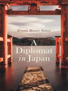 کتاب A Diplomat in Japan 