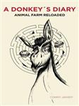 کتاب A Donkey's Diary : Animal Farm Reloaded