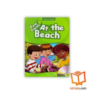 کتاب First Friends 1 Story, At The Beach انتشارات آکسفورد