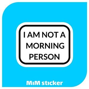 استیکر i am not a morning person