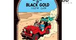 سرزمین طلای سیاه – ماجراهای تن تن Soft Cover انتشارات Egmont