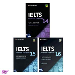 کتاب Cambridge IELTS 14_15_16 General اثر جمعی از نویسندگان انتشارات زبان مهر 3 جلدی