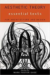 دانلود کتاب  Aesthetic Theory: Essential Texts for Architecture and Design