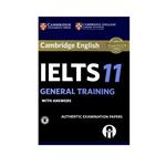 کتاب Cambridge English IELTS 11 General Training اثر جمعی از نویسندگان انتشارات الوندپویان