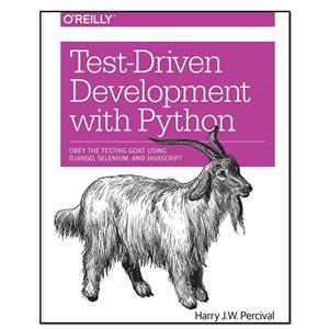 کتاب Test-Driven Development with Python اثر Harry Percival\r\nانتشارات O’Reilly