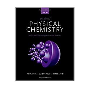 کتاب Atkins’ Physical Chemistry ۱۱th Edition اثر جمعی از نویسندگان انتشارات مؤلفین طلایی