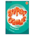 کتاب Super Grammar Practice Book 3 اثر Emma Szlachta انتشارات هدف نوین 