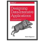 کتاب Designing Data-Intensive Applications اثر Martin Kleppmann انتشارات مولفین طلایی