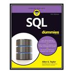 کتاب SQL for Dummies اثر Allen G. Taylor انتشارات مؤلفین طلایی