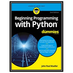 کتاب Beginning Programming with Python for Dummies اثر John Paul Mueller انتشارات مؤلفین طلایی