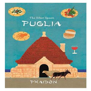 کتاب Puglia اثر The Silver Spoon نشر Phaidon