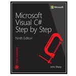 کتاب Microsoft Visual C# Step by Step, Ninth Edition اثر John Sharp انتشارات مؤلفین طلایی