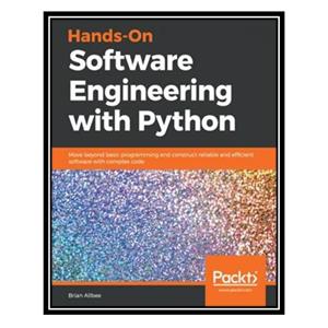 کتاب Hands-On Software Engineering with Python اثر Brian Allbee انتشارات مؤلفین طلایی