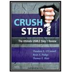 کتاب Crush Step 1: The Ultimate USMLE Step 1 Review اثر جمعی از نویسندگان انتشارات مؤلفین طلایی