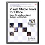 کتاب Visual Studio Tools for Office: Using C# with Excel, Word, Outlook, and InfoPath اثرEric Carter and Eric Lippert انتشارات مؤلفین طلایی