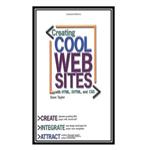 کتاب Creating Cool Web Sites with HTML, XHTML, and CSS اثر Dave Taylor انتشارات مؤلفین طلایی