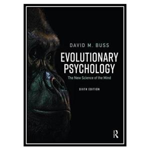 کتاب Evolutionary Psychology: The New Science of the Mind اثر David M. Buss انتشارات مؤلفین طلایی
