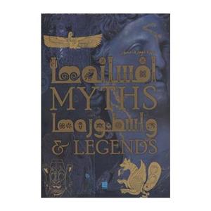 کتاب دایره المعارف مصور افسانه ها و اسطوره ها - اثر فیلیپ ویلکینسون - نشر سایان