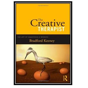 کتاب The Creative Therapist اثر Bradford Keeney انتشارات مؤلفین طلایی 