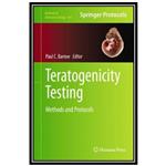 کتاب Teratogenicity Testing: Methods and Protocols اثر L. David Wise and Paul C. Barrow  انتشارات مؤلفین طلایی