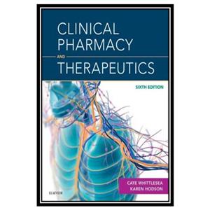 کتاب Clinical Pharmacy and Therapeutics اثر Cate Whittlesea and Karen Hodson انتشارات مؤلفین طلایی