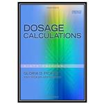 کتاب Dosage Calculations اثر Gloria D. Pickar and Amy Pickar-Abernethy انتشارات مؤلفین طلایی