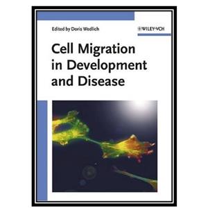 کتاب Cell Migration in Development and Disease اثر Doris Wedlich انتشارات مؤلفین طلایی 