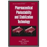 کتاب Pharmaceutical Photostability and Stabilization Technology اثر T. Piechocki Joseph and Karl Thoma انتشارات مؤلفین طلایی