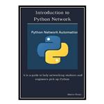 کتاب Introduction to Python Network اثر Marco Perez انتشارات مؤلفین طلایی