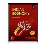 کتاب Indian Economy - for Civil Services, Universities and Other Examinations اثر Ramesh Singh انتشارات مؤلفین طلایی