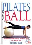 دانلود کتاب پیلاتس با توپ ورزشی به همراه آموزش کاملا تصویری انتشارات Healing Arts Press