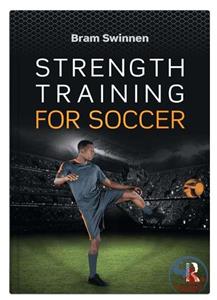 قدرت و انعطاف در فوتبال : برنامه تمرینات برای بدنسازی