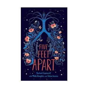 کتاب Five Feet Apart اثر Rachael Lippincott انتشارات Simon  Schuster