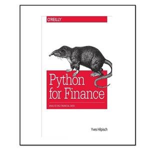کتاب Python for Finance اثر Yves Hilpisch انتشارات O’Reilly