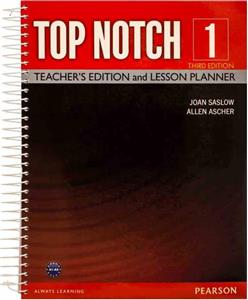 کتاب Top Notch 1 Third Edition اثر Joan Saslow and Allen Ascher انتشارات Pearson Longman دو جلدی