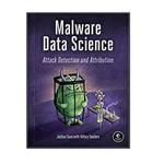 کتاب Malware Data Science Attack Detection and Attribution اثر Joshua Saxe and Hillary Sanders انتشارات مؤلفین طلایی