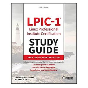 کتاب LPIC-1 Linux Professional Institute Certification Study Guide, 5th Edition اثر Christine Bresnahan  Richard Blum انتشارات مؤلفین طلایی 
