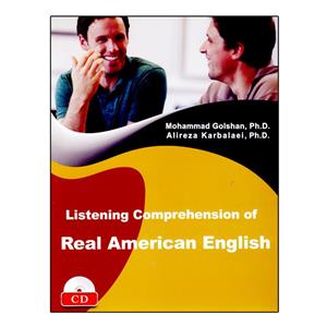 کتاب Listening Comprehension Of Real American English اثر Mohammad Golshan And Alireza Karbalaei انتشارات نخبگان فردا 