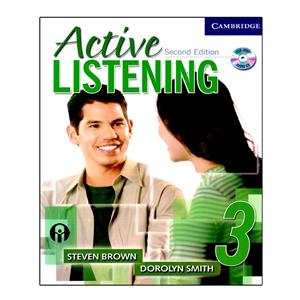 کتاب Active Listening 3 Second Edition اثر  Steven Brown And Dorolyn Smith انتشارات الوندپویان