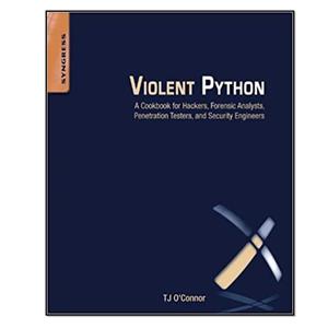 کتاب Violent Python اثر Tj O Connor انتشارات Syngress Publishing