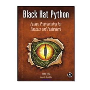 کتاب Black Hat Python اثر Justin Seitz انتشارات William Pollock