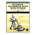 کتاب Automate the Boring Stuff with Python اثر Al Sweigart انتشارات William