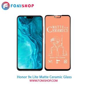 محافظ صفحه نمایش مات مدل CERAMICS مناسب برای گوشی موبایل آنر 9X Lite
