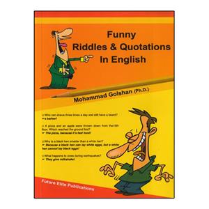 کتاب Funny Riddles And Quotations In English اثر Mohammad Golshan انتشارات نخبگان فردا 