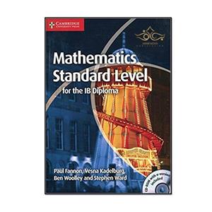 کتاب Mathematics for the IB Diploma Standard اثر Paul Fannon  Vesna Kadelburg  انتشارات مؤلفین طلایی