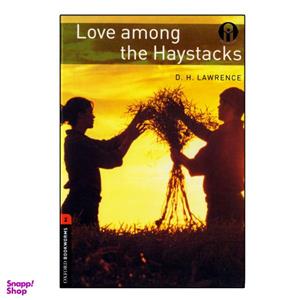 کتاب Oxford Bookworms Love Among The Haystacks اثر D.H. Lawrence انتشارات الوندپویان