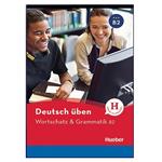 کتاب Deutsch Uben: Wortschatz  Grammatik B2 اثر جمعی از نویسندگان انتشارات هدف نوین