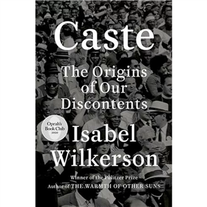 کتاب Caste The Origins of Our Discontents اثر Isabel Wilkerson انتشارات پنگوئن 