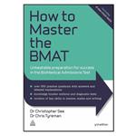 کتاب How to Master the BMAT Third Edition اثر Christopher See  Chris Tyreman انتشارات مؤلفین طلایی